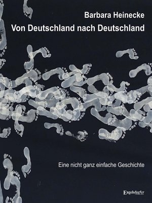 cover image of Von Deutschland nach Deutschland--Eine nicht ganz einfache Geschichte